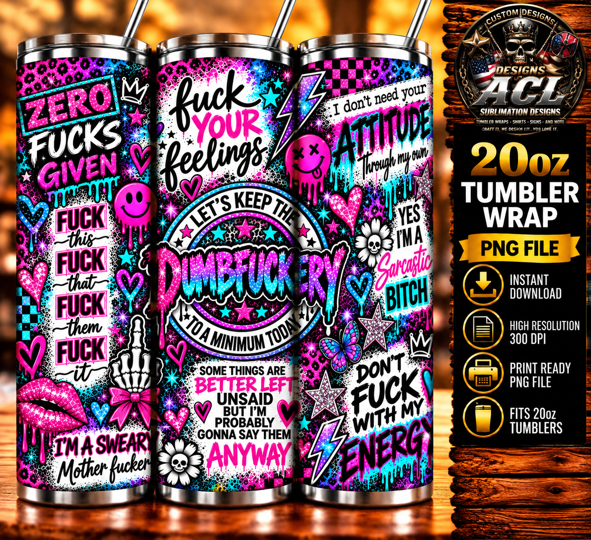 Zero Fucks Given Dumbfuckery Sarcastic Pink Blue 20oz Tumbler Wrap PNG
