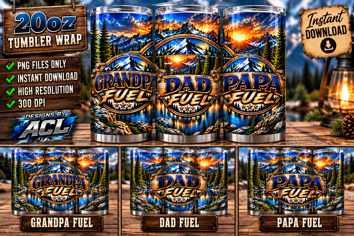Grandpa Dad Papa Fuel three scenic versions tumbler mockup
