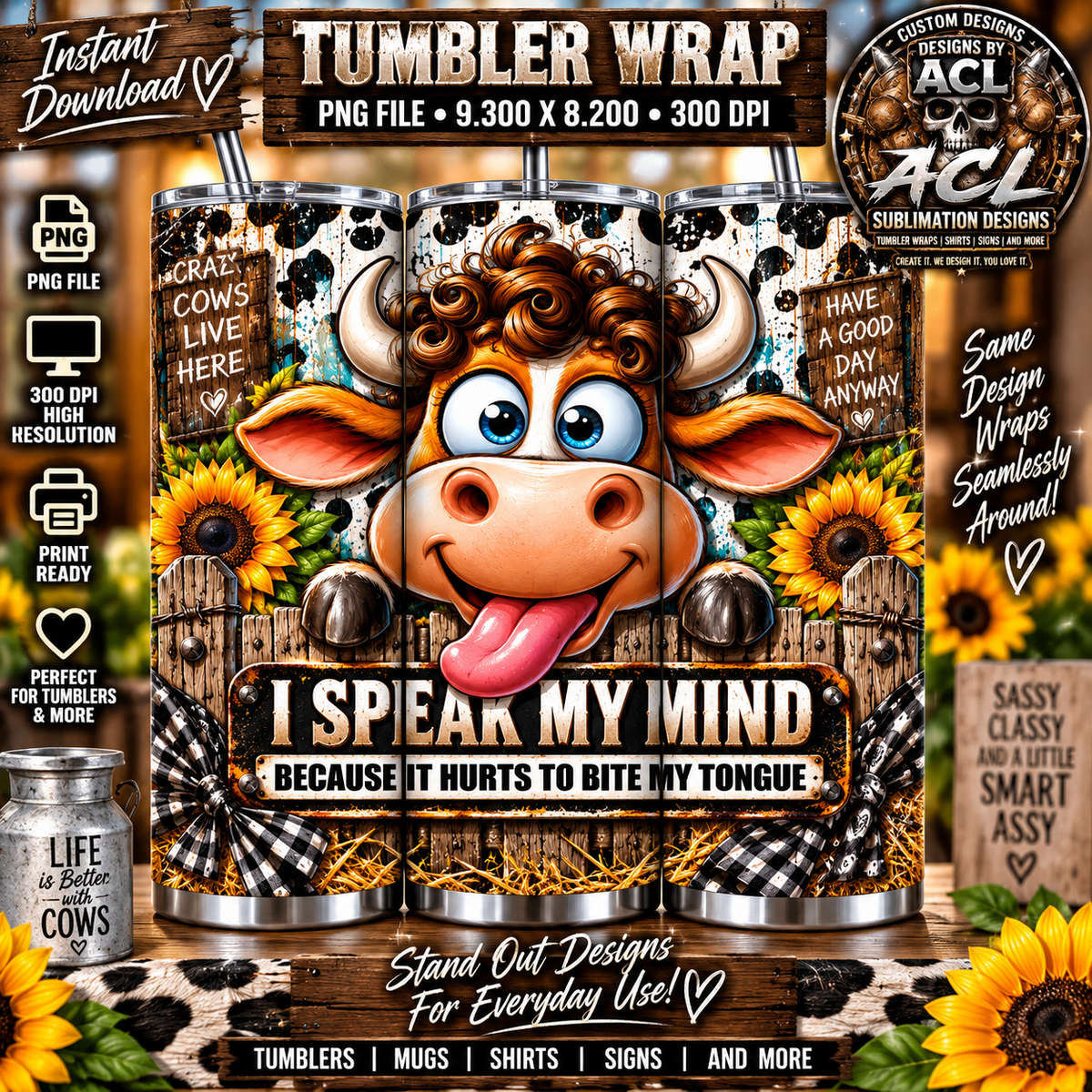 Sassy funny cow sunflowers I Speak My Mind tumbler