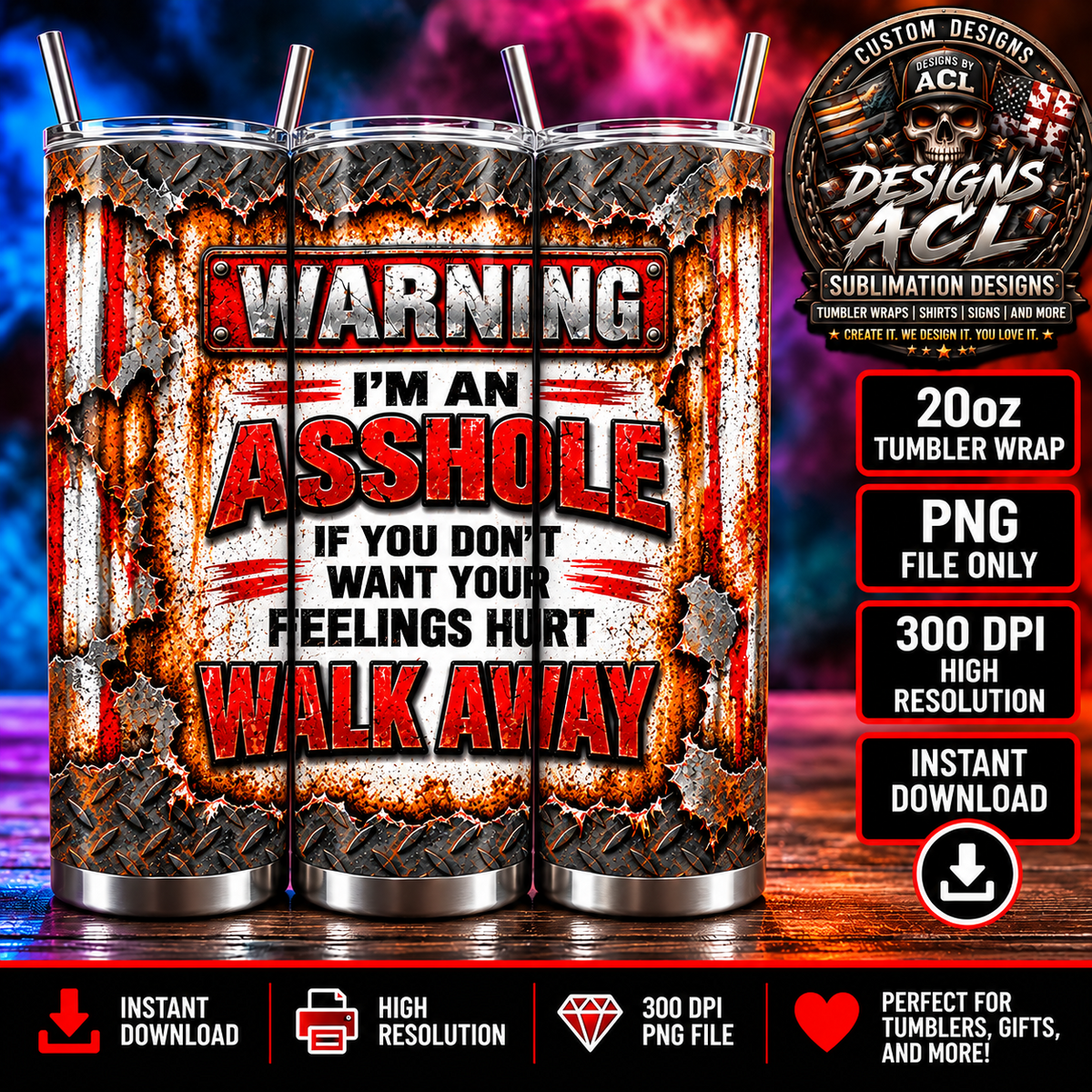 Warning I'm An Asshole Walk Away product tumbler mockup