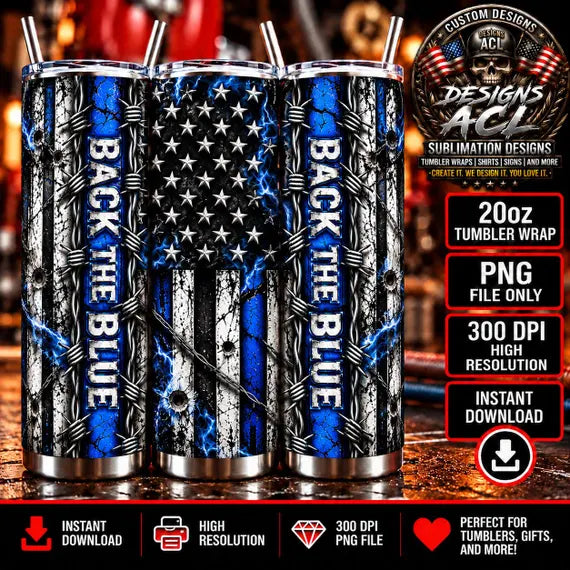 Back the Blue 20oz Tumbler Wrap PNG, Thin Blue Line American Flag, Police Support Sublimation Design, Distressed Patriotic Digital Download
